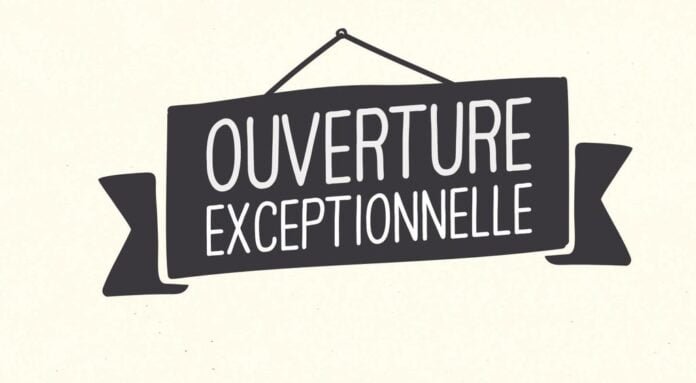 ouverture exceptionnelle